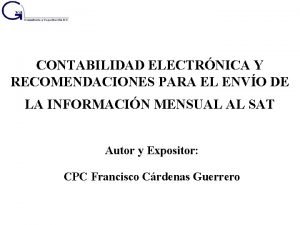 CONTABILIDAD ELECTRNICA Y RECOMENDACIONES PARA EL ENVO DE