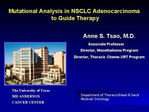 Mutational Analysis in NSCLC Adenocarcinoma to Guide Therapy