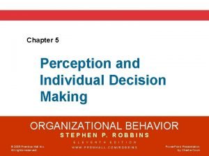 Perception and decision making in organizational behavior