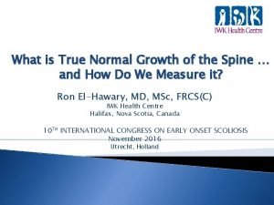 What is True Normal Growth of the Spine