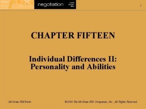 1 CHAPTER FIFTEEN Individual Differences II Personality and