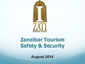 Zanzibar Tourism Safety Security August 2014 ZATI BestAC