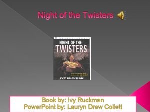 Book night of the twisters