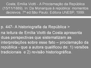 Costa Emlia Viotti A Proclamao da Repblica 15111889