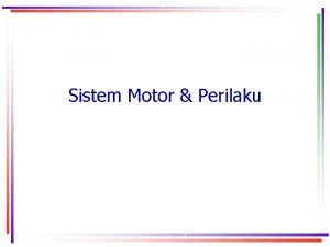 Sistem piramidal dan ekstrapiramidal Sistem piramidal dan ekstrapiramidal
