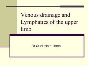 Lymphatics of the upper limb
