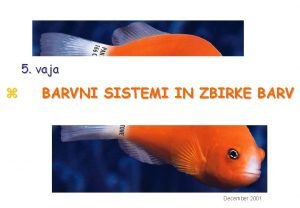 5 vaja z BARVNI SISTEMI IN ZBIRKE BARV