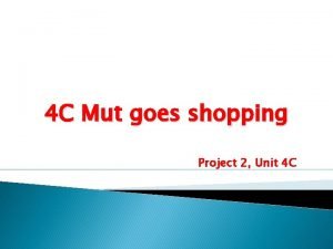 Project 2 mut goes shopping