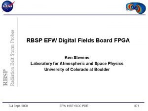 Radiation Belt Storm Probes RBSP EFW Digital Fields