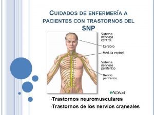 CUIDADOS DE ENFERMERA A PACIENTES CON TRASTORNOS DEL