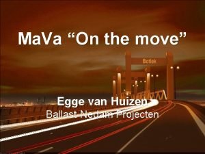 Ma Va On the move Egge van Huizen