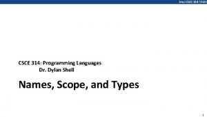 Shell CSCE 314 TAMU CSCE 314 Programming Languages