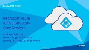 Microsoft Azure Active Directory Sync Services Andreas Kjellman