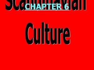 CHAPTER 6 Scandinavian Culture PRISMS 1 What is