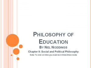 Schools of educational philosophy chapter 9