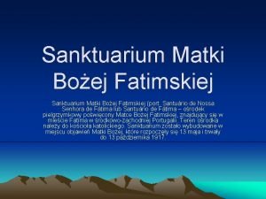 Sanktuarium Matki Boej Fatimskiej port Santurio de Nossa