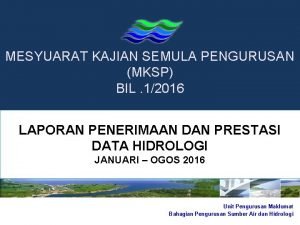 MESYUARAT KAJIAN SEMULA PENGURUSAN MKSP BIL 12016 LAPORAN