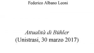 Federico Albano Leoni Attualit di Bhler Unistrasi 30