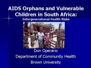 AIDS Orphans and Vulnerable Children in South Africa