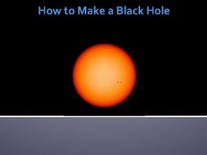 How to Make a Black Hole Gravitys Power