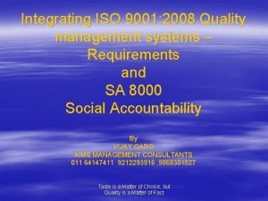 Integrating ISO 9001 2008 Quality management systems Requirements