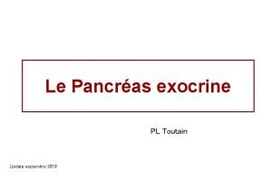 Le Pancras exocrine PL Toutain Update septembre 2010
