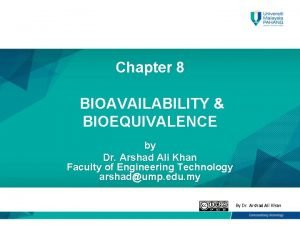 Absolute bioavailability and relative bioavailability