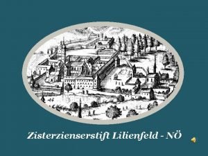 Zisterzienserstift Lilienfeld N Lilienfeld mit Stift Dieses grte