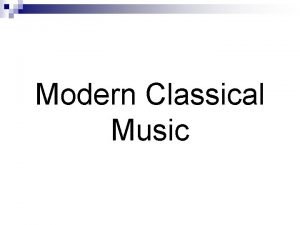 Eras of classical music Eras of classical music