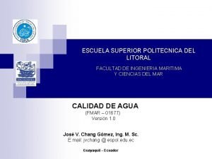 ESCUELA SUPERIOR POLITECNICA DEL LITORAL FACULTAD DE INGENIERIA