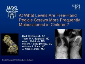 ICEOS 2013 At What Levels Are FreeHand Pedicle