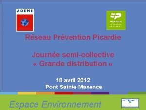 Rseau Prvention Picardie Journe semicollective Grande distribution 18