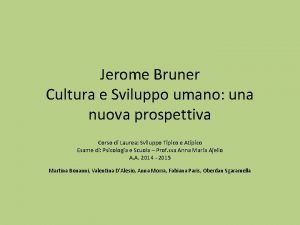 Jerome Bruner Cultura e Sviluppo umano una nuova