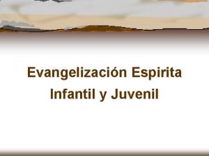 Evangelizacin Espirita Infantil y Juvenil CONCEITO denominao de