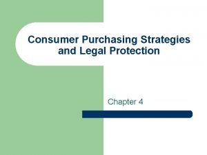 Consumer purchasing strategies and legal protection