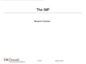 The IMF Benjamin Graham Todays Plan Housekeeping Reading