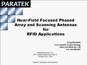 NearField Focused Phased Array and Scanning Antennas for