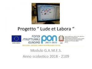 Progetto Lude et Labora Modulo G A M