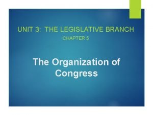 Unit 3 legislative branch test