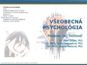 Veobecn psycholgia vod Biologick determinanty psychiky Pociovanie vnmanie
