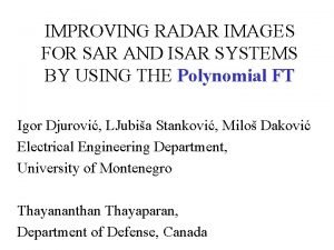 IMPROVING RADAR IMAGES FOR SAR AND ISAR SYSTEMS