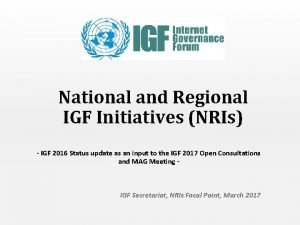 National and Regional IGF Initiatives NRIs IGF 2016