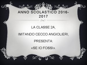 ANNO SCOLASTICO 20162017 LA CLASSE 2 A IMITANDO