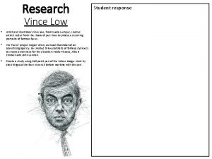 Vince low art
