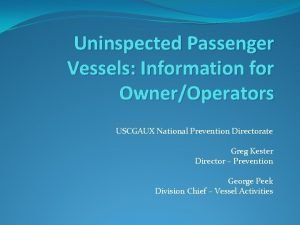 Uninspected passenger vessel