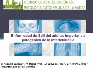 Enfermedad de Still del adulto importancia patognica de