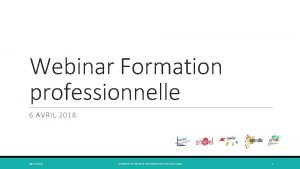 Webinar Formation professionnelle 6 AVRIL 2018 04122020 WEBINAR