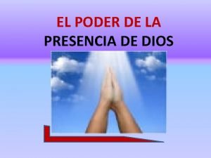 El poder de la presencia de dios