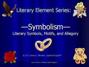 A literary symbol is an object that takes