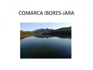 COMARCA IBORESJARA SITUACIN GEOGRFICA PAISAJE serranas y grandes